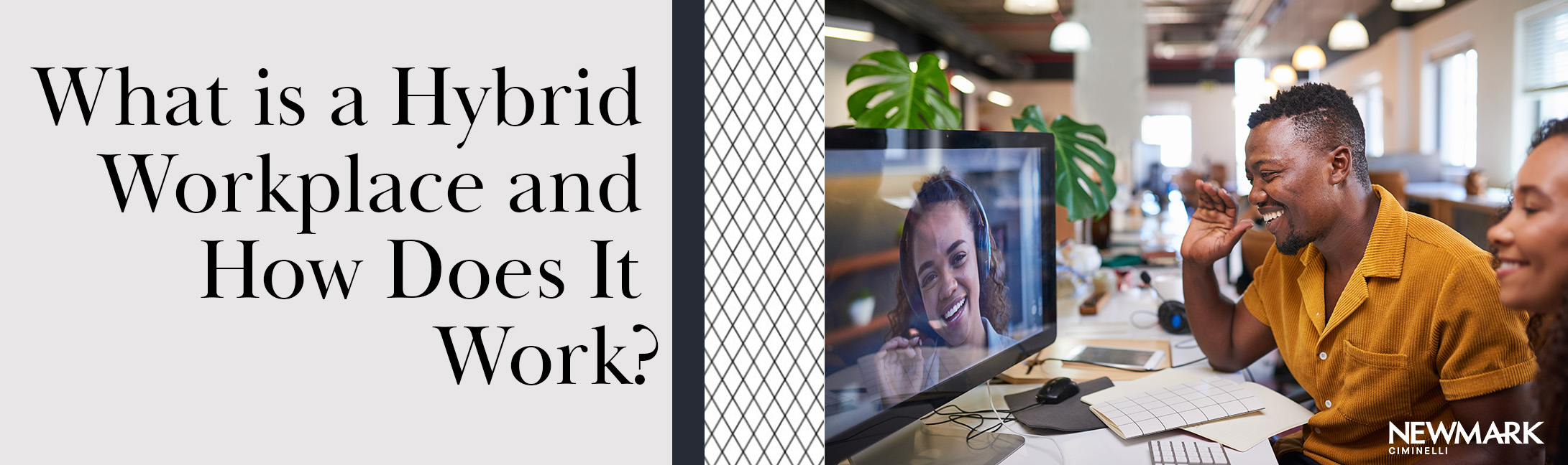 Hybrid: The Future of Work